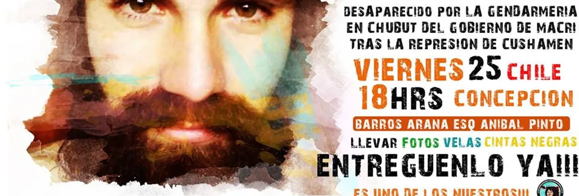¡Devuelvan con vida a Santiago Maldonado! Manifestación de solidaridad en Concepción