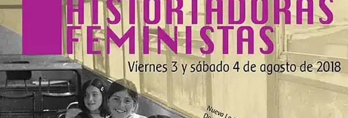 Realizarán el 1º Congreso de Historiadoras Feministas en Santiago