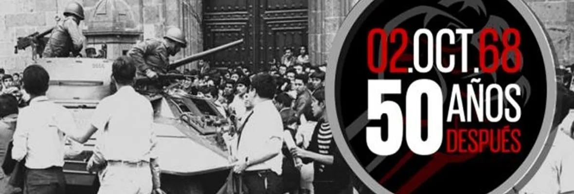 Periodismo y Memoria a 50 años del México 68: La Historia que nos une