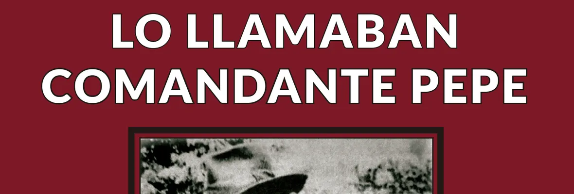 Hoy se presenta primera obra de ficción del denominado “Comandante Pepe” en Los Ángeles