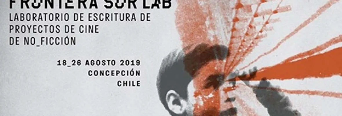Con foco en los procesos escriturales del cine documental inicia FRONTERA SUR LAB