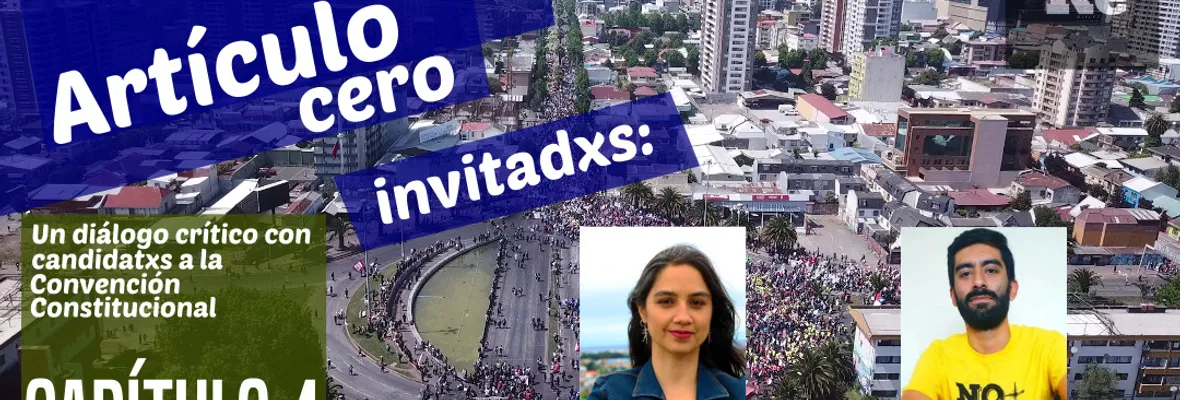 PODCAST | No+AFP, feminismo y Magallanes a la Nueva Constitución