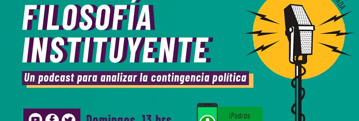 Filosofía Instituyente: El podcast de las y los profesores que quieren una filosofía comprometida con el debate público