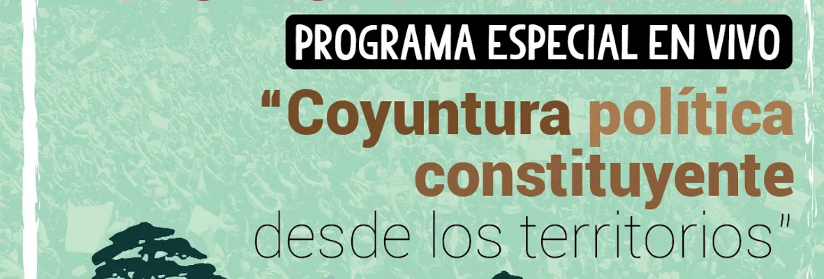 PODCAST | Conversaciones Eco-Constituyentes: Coyuntura política constituyente desde los territorios