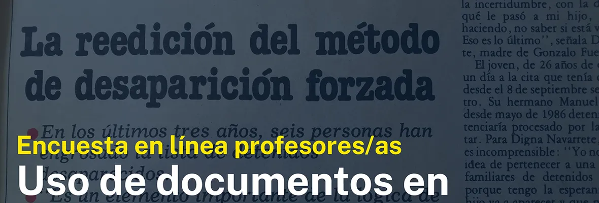 Encuesta para docentes busca conocer cómo usan los archivos de derechos humanos para enseñar a sus estudiantes