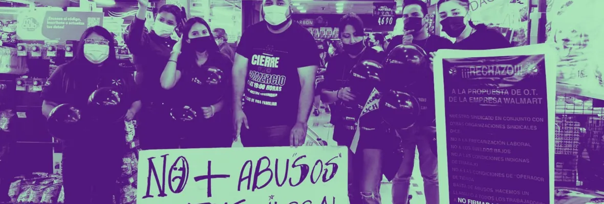 Sindicatos de Walmart exigen intervención del Gobierno por actuar ilegal y abusivo de la multinacional