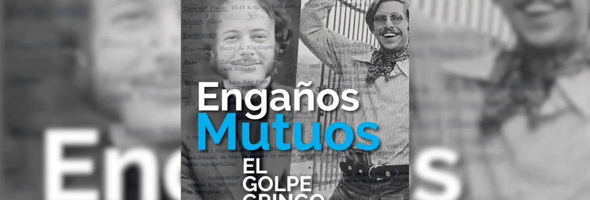 El Golpe Gringo: Estrenan libro que revela 50 años de engaños en las relaciones con Estados Unidos