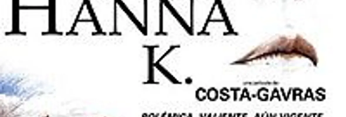 El conflicto en Palestina a través del cine: “Hanna K” de Costa Gavras