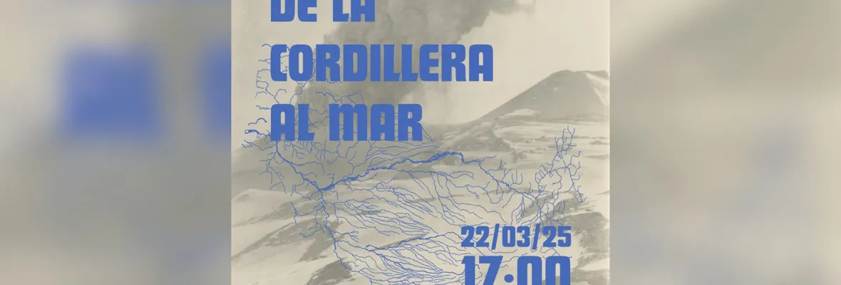 ¡Imperdible! Ciclo de documentales “De la Cordillera al Mar” se realizará en Chillán para conmemorar el Día Mundial del Agua