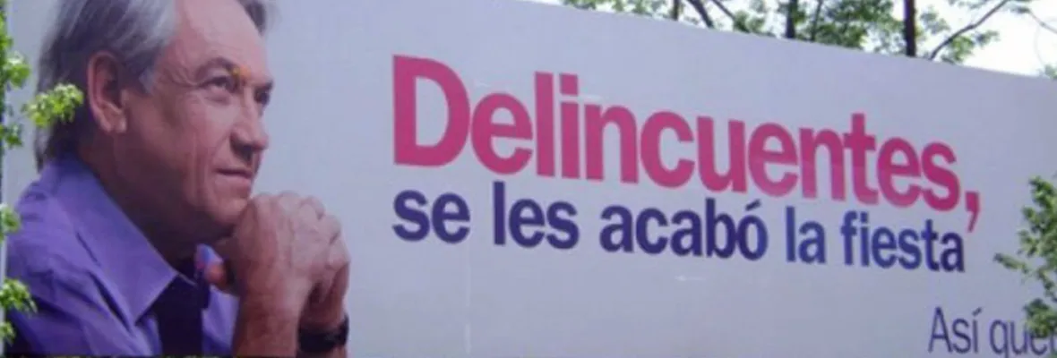 "Delincuentes, se les acabó la fiesta": Cuando la derecha ya prometió seguridad y no cumplió