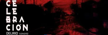Teatro| Celebración, delirio sonoro sobre las ruinas febriles de Concepción. Una reflexión en torno a la desindustrialización