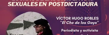 VIDEO | #ResumenEnVivo: Luchas de las disidencias sexuales en postdictadura, junto a Víctor Hugo Robles, "El Che de los Gays"