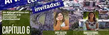 PODCAST | Artículo Cero: Medio ambiente y feminismo, ejes de la nueva Constitución