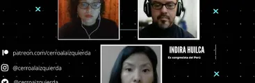 PODCAST | Cerro a la Izquierda: El escenario en Perú junto a Indira Huilca, excongresista peruana
