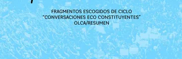 “Palabras semilla”: Publican síntesis de programa Conversaciones Eco-Constituyentes para nutrir discusión sobre nueva Constitución