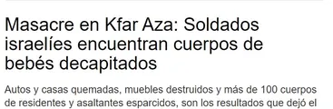 Medios mantienen fake news de 40 bebés decapitados por Hamás pese a que fue desmentida hace días