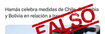 Desinformación: Medios publicaron noticia falsa de supuesto agradecimiento de Hamás a Chile y Colombia