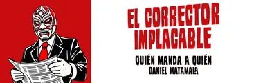 El Corrector Implacable: La plata manda, las autoridades acatan