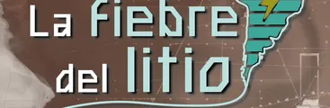 La Fiebre del Litio: nuevo documental estrenado por Resumen y OLCA ya está disponible online
